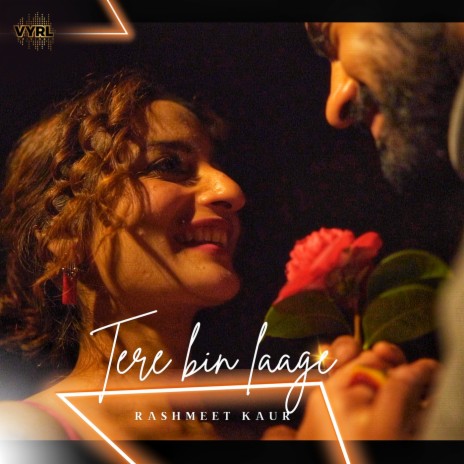 Tere Bin Laage | Boomplay Music