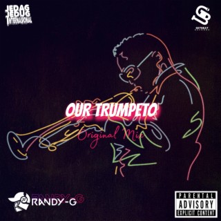 Our Trumpeto (Original Mix)