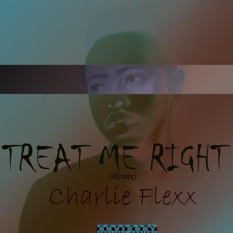 Treat Me Right (remix)