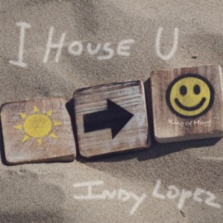 I House You