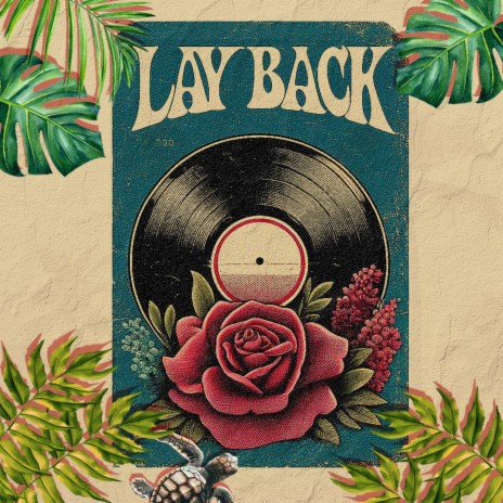 lay back | Boomplay Music
