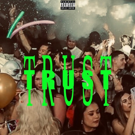 TRUST | Boomplay Music