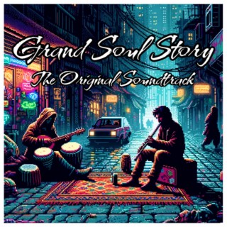 Grand Soul Story (Original Indie Game Soundtrack)