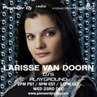 Larisse Van Doorn - Pioneer DJ's Playground