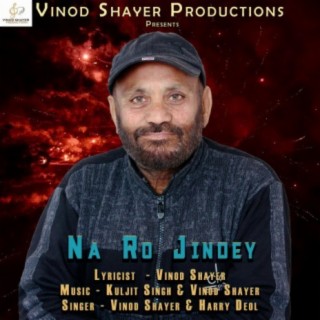 Na Ro Jindey (feat. Harry Deol)