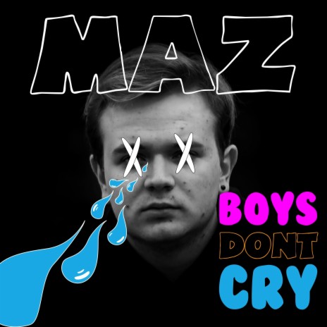 Boys Don't Cry | Boomplay Music