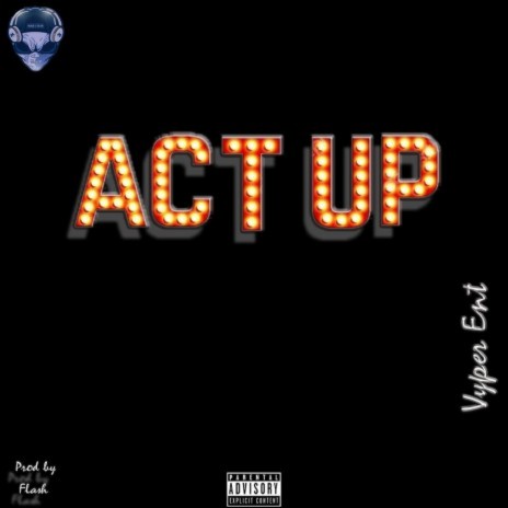 Act Up | Boomplay Music