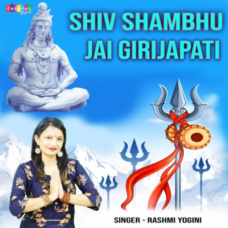 Shiv Shambhu Jai Girijapati | Boomplay Music