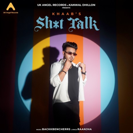 SH*T TALK ft. Backkbencherrs & Raanjha | Boomplay Music