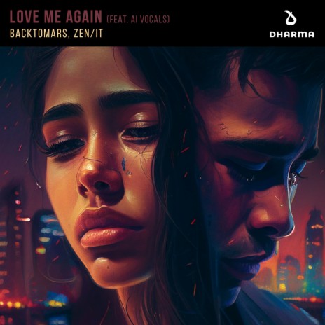 Love Me Again (feat. AI Vocals) | Boomplay Music