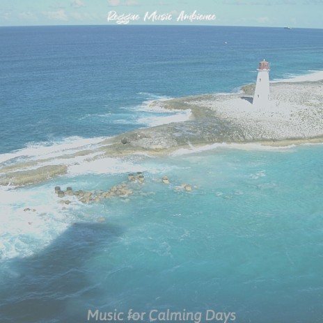 Sumptuous Ambiance for Calming Days | Boomplay Music