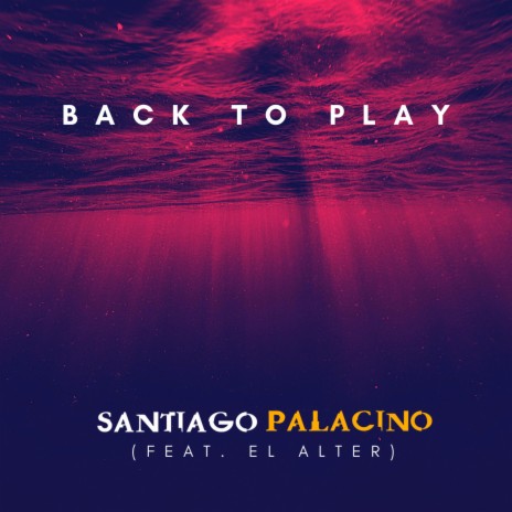 Back To Play ft. El Alterego | Boomplay Music