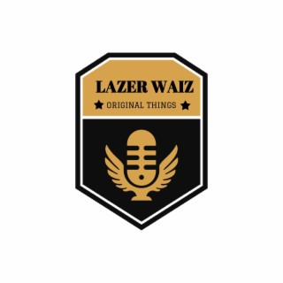 Lazer Waiz