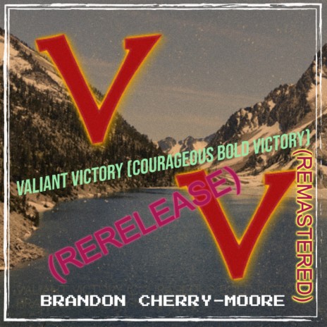 Valiant Victory (RERELEASE) | Boomplay Music
