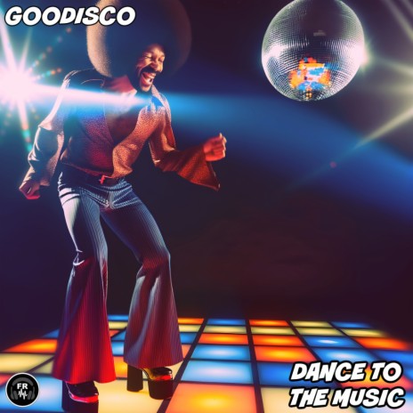Dance To The Music | Boomplay Music