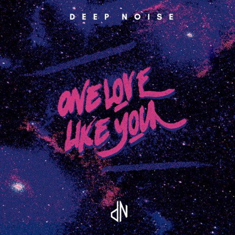 One Love Like You | Boomplay Music