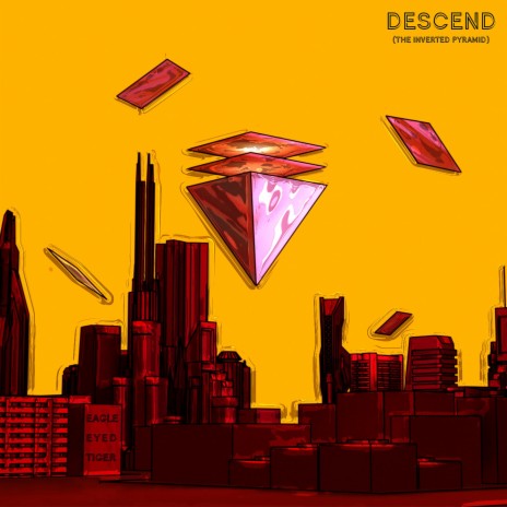 Descend (The Inverted Pyramid) | Boomplay Music