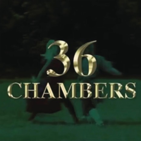 36 Chambers ft. 李爾新 | Boomplay Music