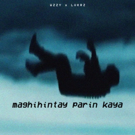 Maghihintay Parin Kaya ft. Lovekerz | Boomplay Music