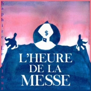 L'Heure De La Messe