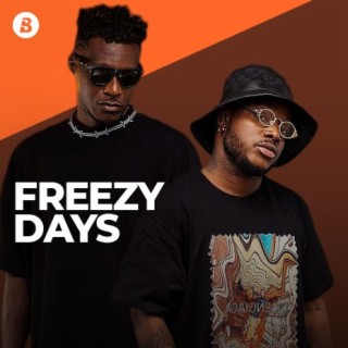 Freezy Days | Boomplay Music