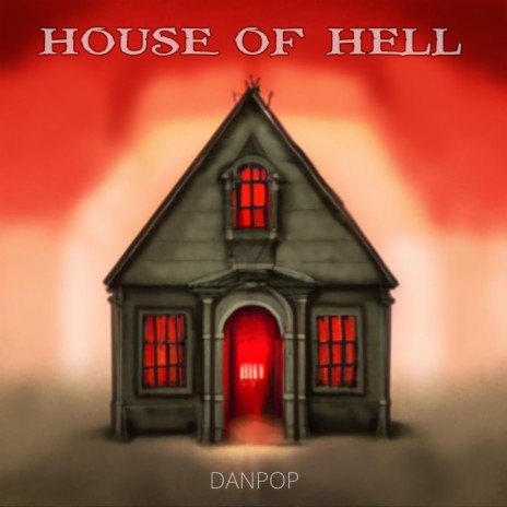 House Of Hell III: The One He Should Have Loved
