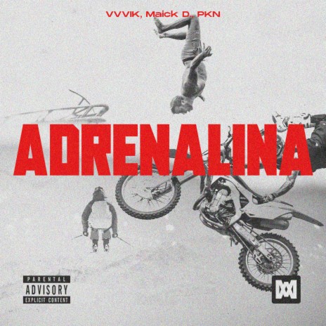 Adrenalina ft. Maick D. & PKN | Boomplay Music