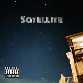 Satellite lyrics | Boomplay Music