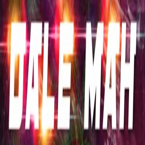 Dale Mah (Instrumental) | Boomplay Music