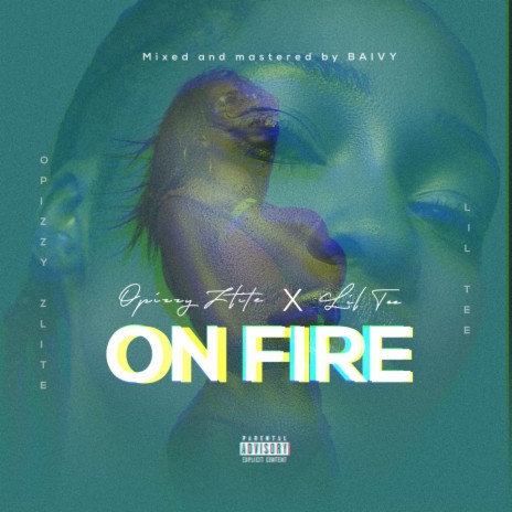 ON FIRE ft. Lil tee | Boomplay Music