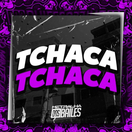 Tchaca Tchaca ft. MC P1, DJ F Beats & DJ Milton | Boomplay Music