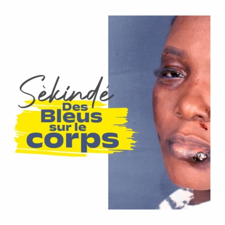 Des Bleus Sur Le Corps | Boomplay Music