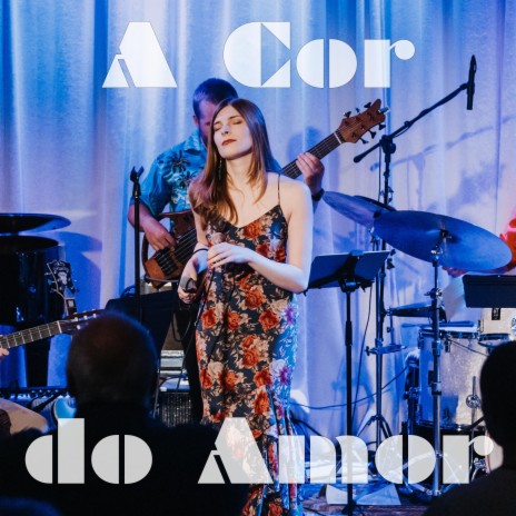 A Cor do Amor / The Color of Love (Live) | Boomplay Music