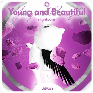 Young And Beautiful - Nightcore