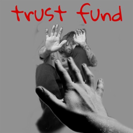 Trust fund | Boomplay Music