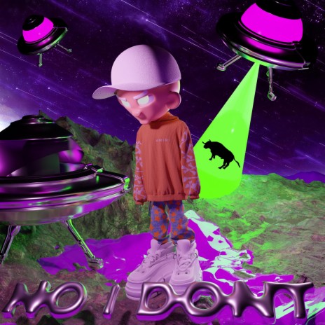 NO I DONT | Boomplay Music