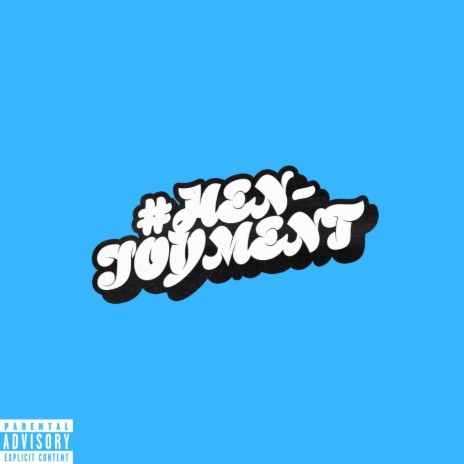 henjoyment (Freestyle) ft. DJ Junior | Boomplay Music