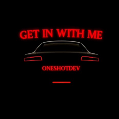 Get In With me | Boomplay Music