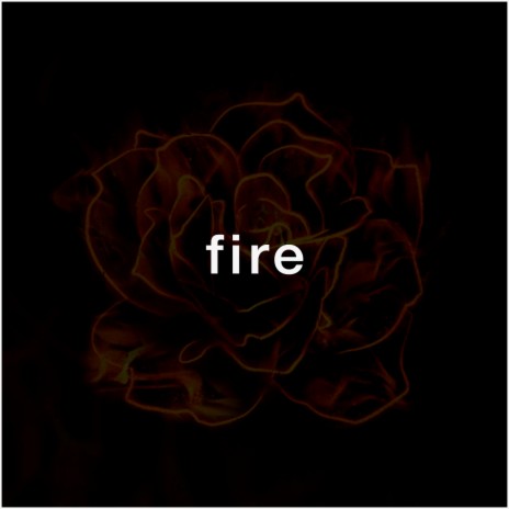 Fire | Boomplay Music