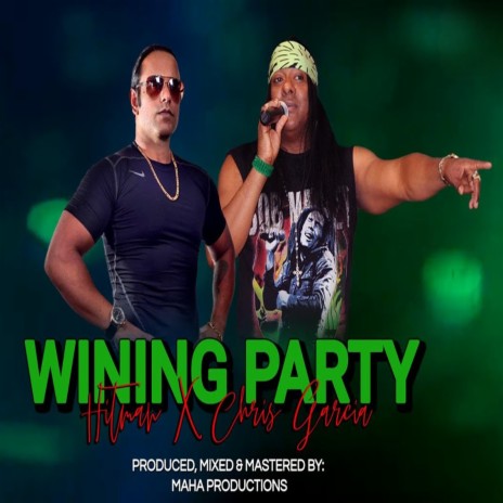 Wining Party ft. Hitman | Boomplay Music