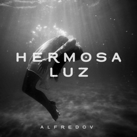 Hermosa Luz | Boomplay Music