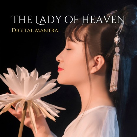 The Lady of Heaven | Boomplay Music