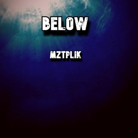 Below | Boomplay Music