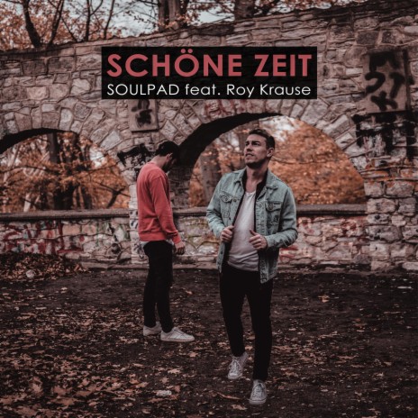 Schöne Zeit (feat. Roy Krause) | Boomplay Music