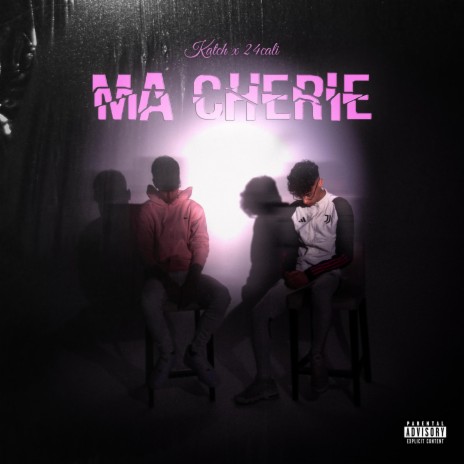 Ma Chérie ft. Katch | Boomplay Music