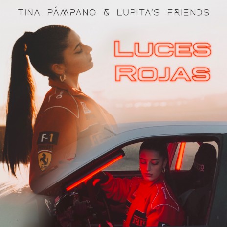 Luces Rojas ft. Tina Pámpano | Boomplay Music