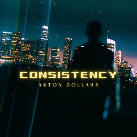 CONSISTENCY (Radio Edit) | Boomplay Music