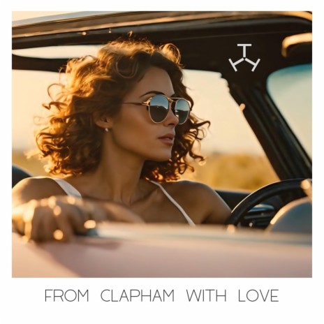 From Clapham with Love | Boomplay Music