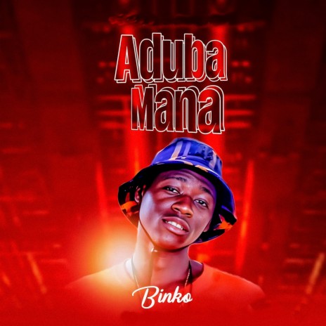 Binko (Aduba Mana) | Boomplay Music