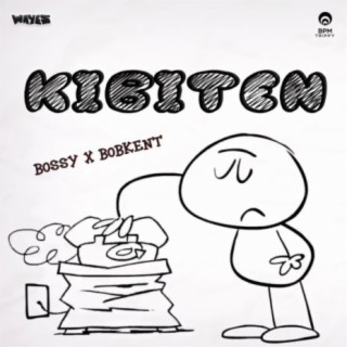 Kibiten (feat. Bobkent)